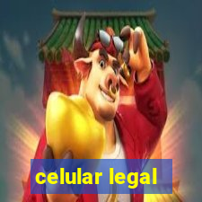 celular legal